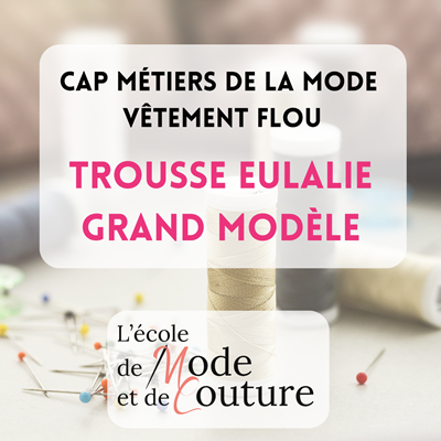 TROUSSE EULALIE GRAND MODELE EMC