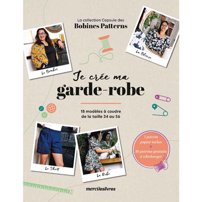 Livre : Je créé ma garde robe ( Les Bobines Patterns )